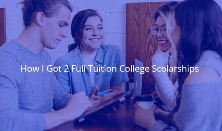 How I Got Two Free Tuition College Scholarships